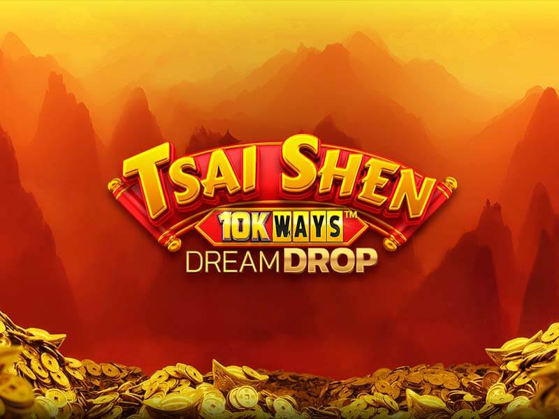 Tsai Shen 10K Ways Dream Drop - Jogo disponível no 7games app